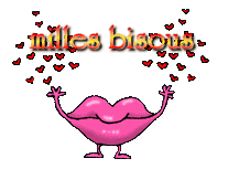 Les milles bisous pour toi!!